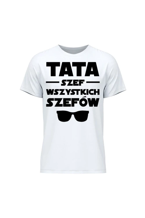 Koszulka męska Tata szef wszystkich szefów - biała