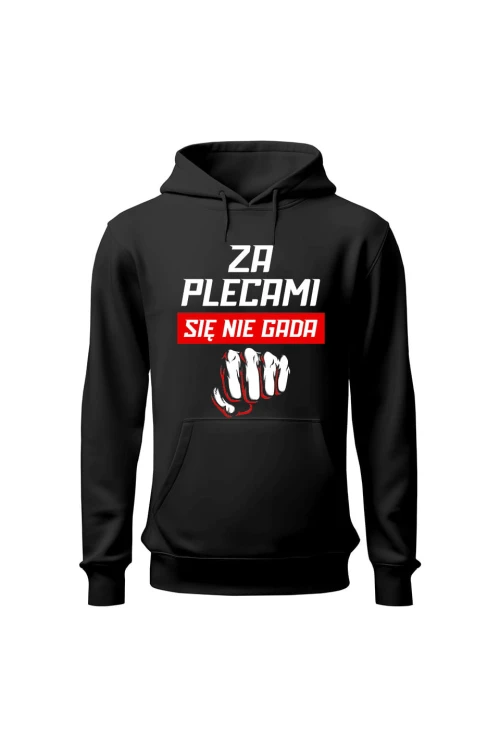 Bluza męska z kapturem Za plecami się nie gada - czarna