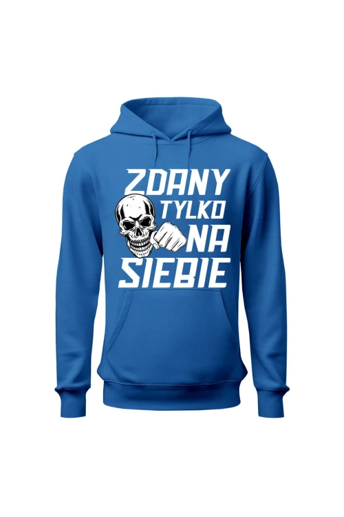 Bluza męska z kapturem Zdany tylko na siebie - niebieska