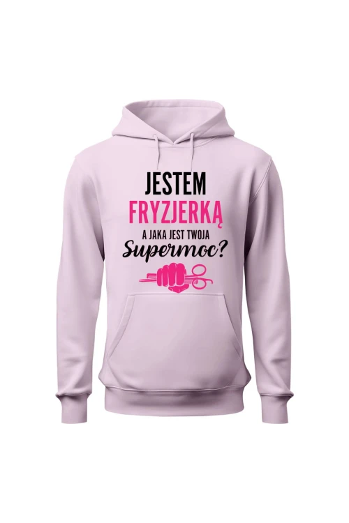 Bluza damska z kapturem Jestem fryzjerką a jaka jest twoja supermoc? - różowa
