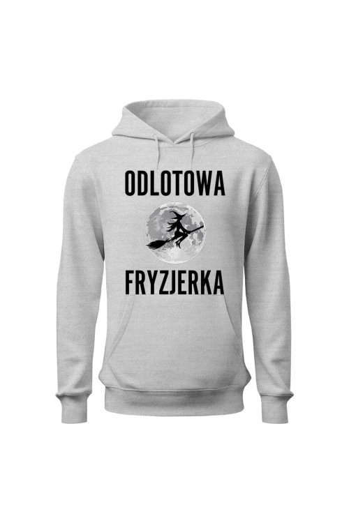 Bluza damska z kapturem Odlotowa Fryzjerka - szara