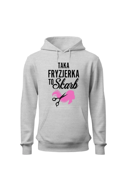 Bluza damska z kapturem Taka fryzjerka to skarb - szara