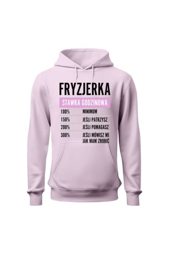 Bluza damska z kapturem Fryzjerka stawka godzinowa - różowa