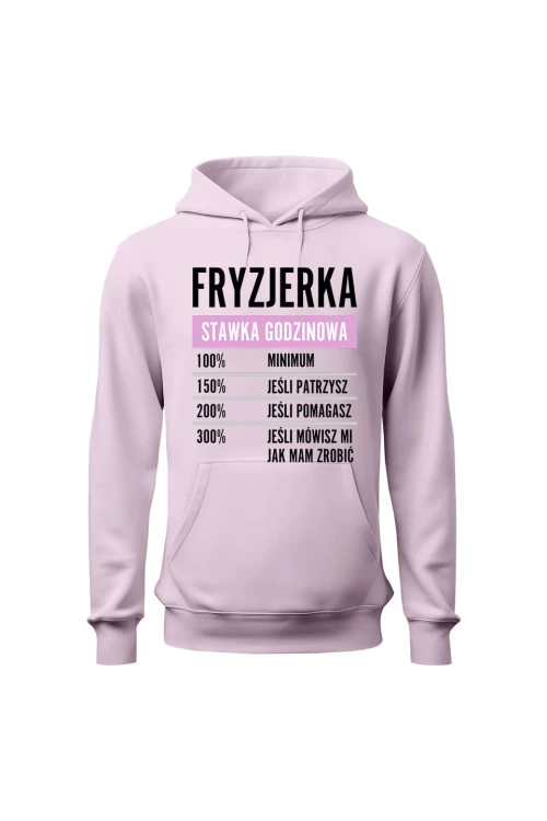 Bluza damska z kapturem Fryzjerka stawka godzinowa - różowa