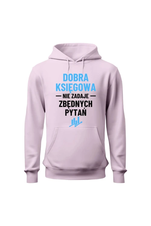 Bluza damska z kapturem Dobra księgowa nie zadaje zbędnych pytań - różowa