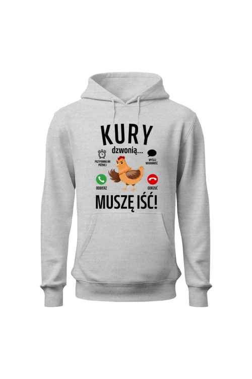 Bluza damska z kapturem Kury dzwonią muszę iść - szara