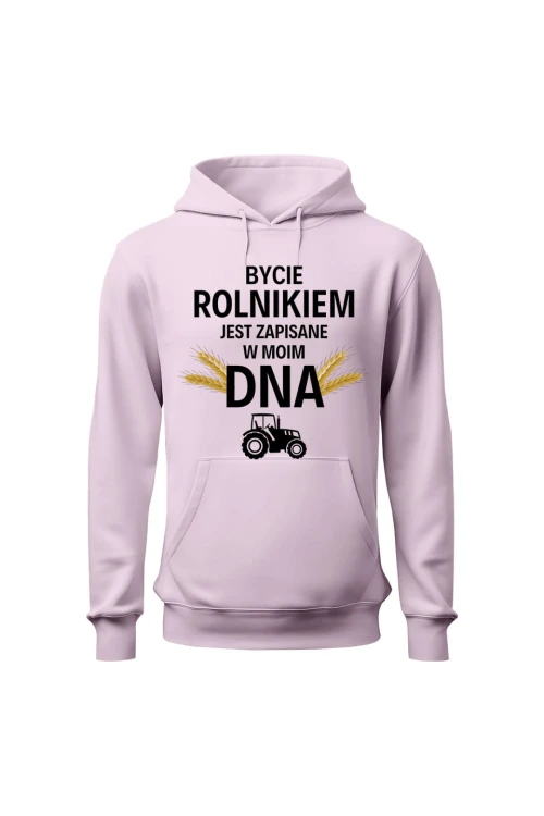 Bluza damska z kapturem Bycie rolnikiem jest zapisane w moim DNA - różowa