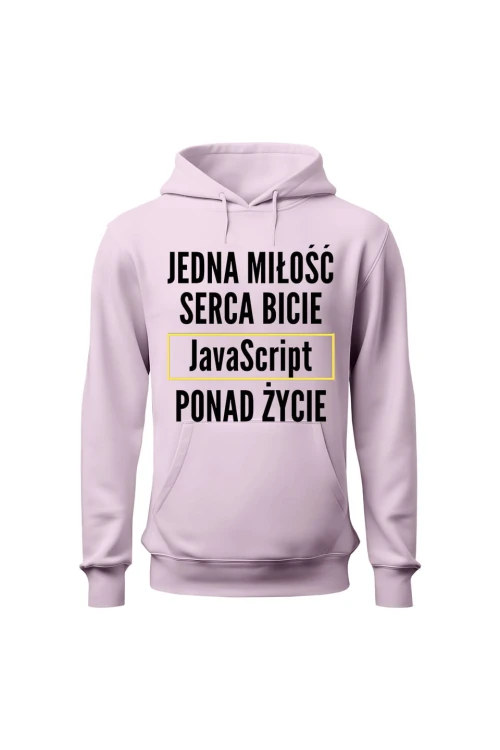 Bluza damska z kapturem Jedna miłość serca bicie JavaScript ponad życie - różowa