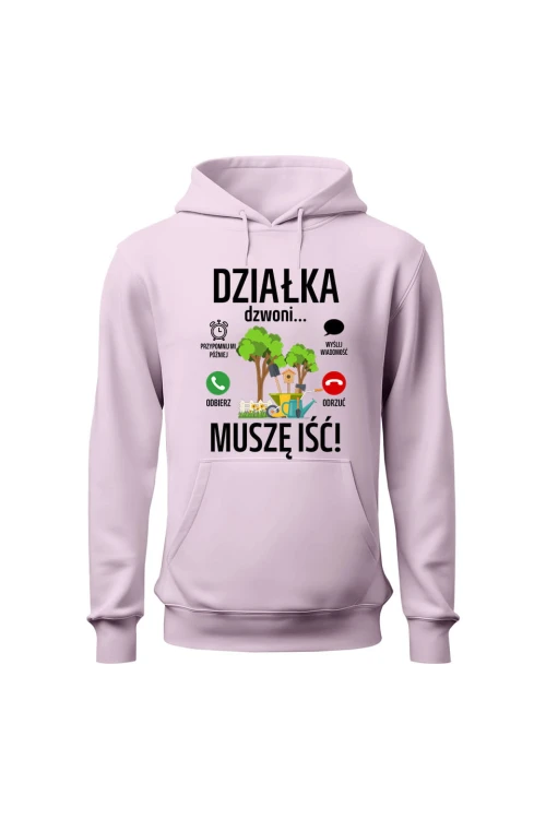 Bluza damska z kapturem Działka dzwoni muszę iść - różowa