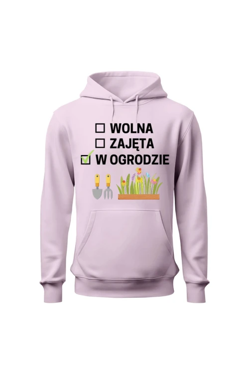 Bluza damska z kapturem Wolna zajęta w ogrodzie - różowa