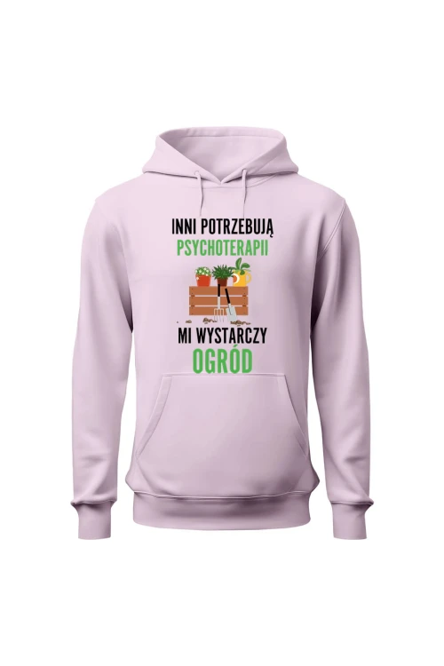 Bluza damska z kapturem Inni potrzebują psychoterapii mi wystarczy ogród - różowa