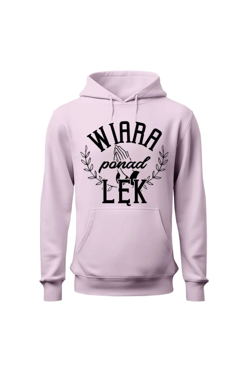 Bluza damska z kapturem Wiara ponad lęk - różowa