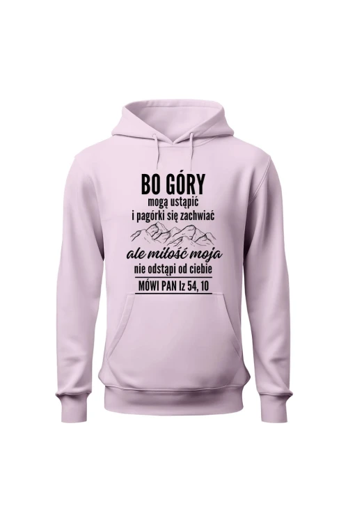Bluza damska z kapturem Bo góry mogą ustąpić - różowa