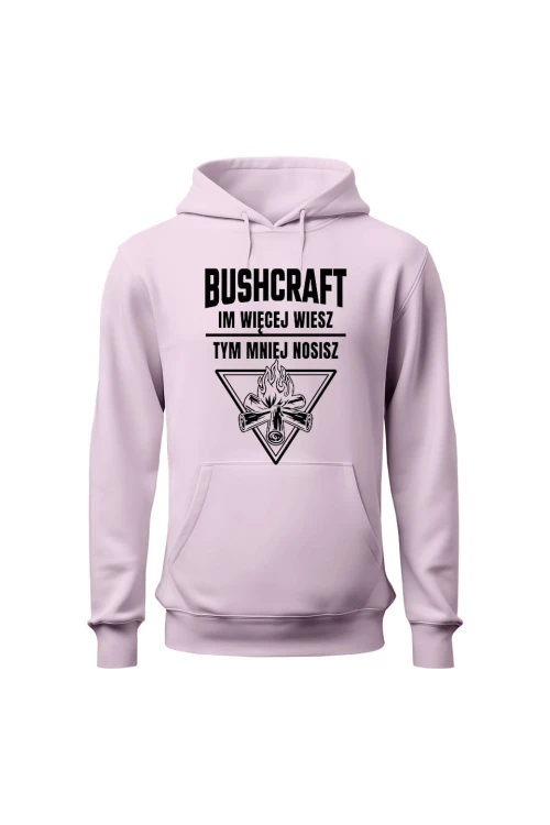 Bluza damska z kapturem Bushcraft Im więcej wiesz tym mniej nosisz - różowa