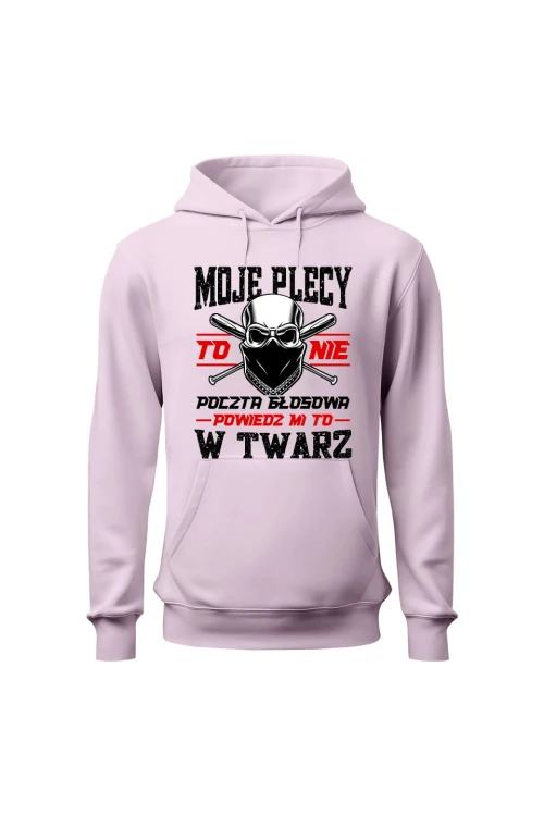 Bluza damska z  kapturem Moje plecy to nie poczta głosowa - różowa