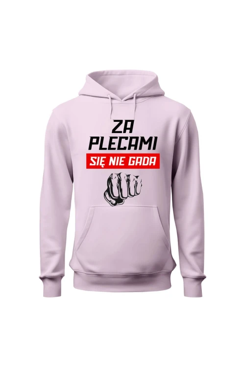 Bluza damska z  kapturem Za plecami się nie gada - różowa