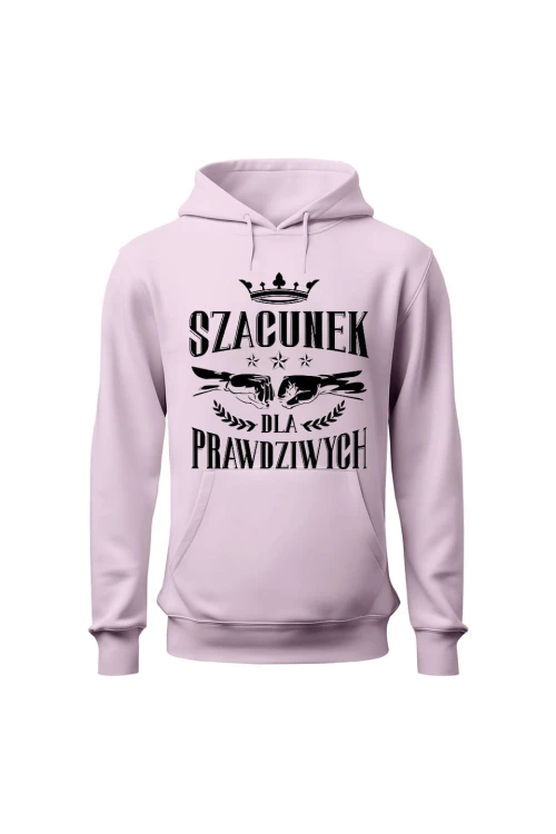 Bluza damska z  kapturem Szacunek dla Prawdziwych - różowa