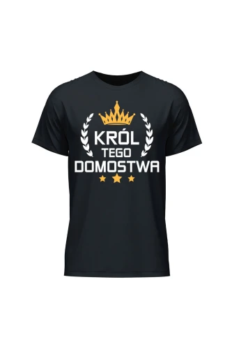 Koszulka męska Król tego domostwa