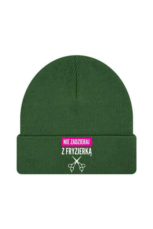 Czapka zimowa Nie zadzieraj z fryzjerką - ciemnozielona