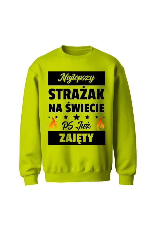 Bluza męska bez kaptura Najlepszy strażak już zajęty