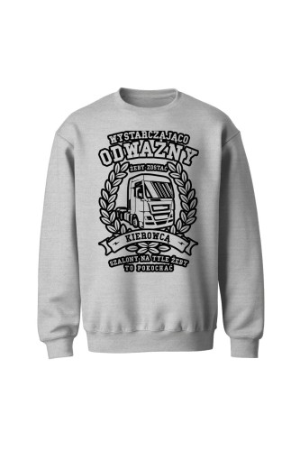Bluza bez kaptura Odważny kierowca - szara