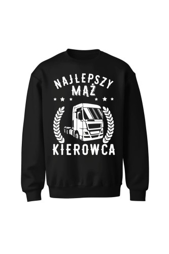 Bluza bez kaptura Najlepszy mąż kierowca - czarna