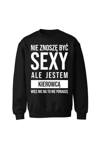 Bluza bez kaptura Sexy kierowca - czarna