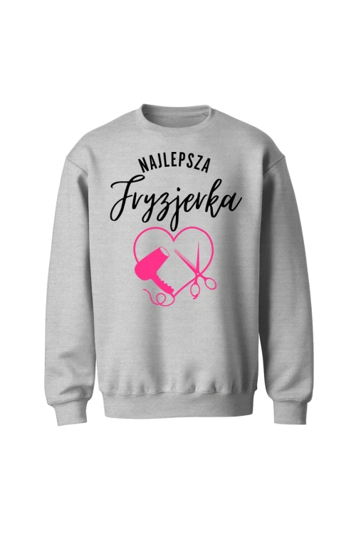 Bluza bez kaptura Najlepsza fryzjerka serce - szara