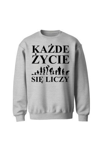 Bluza bez kaptura Każde życie się liczy - szara