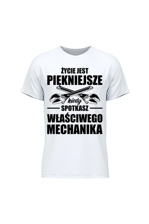 Koszulka męska Życie jest piękniejsze kiedy spotkasz właściwego mechanika - biała