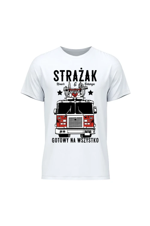 Koszulka męska Strażak gotowy na wszystko - biała