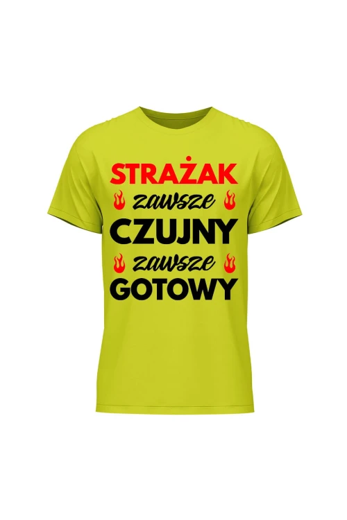 Koszulka męska Strażak zawsze czujny zawsze gotowy - limonka