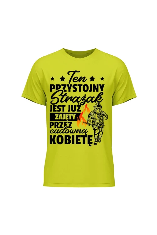 Koszulka męska Ten przystojny strażak jest już zajęty - limonka