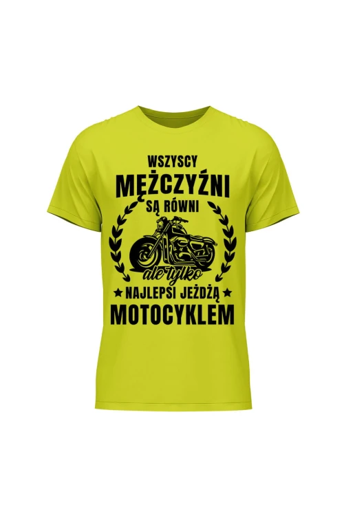 Koszulka męska Najlepsi jeżdżą motocyklem - limonka
