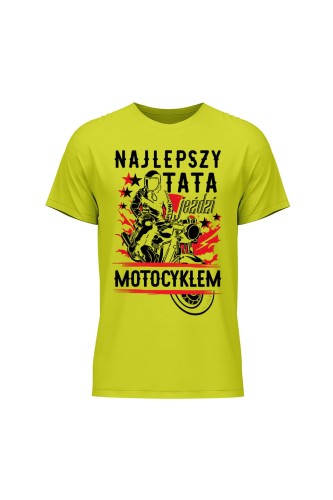 Koszulka męska Najlepszy tata jeździ motocyklem - limonka