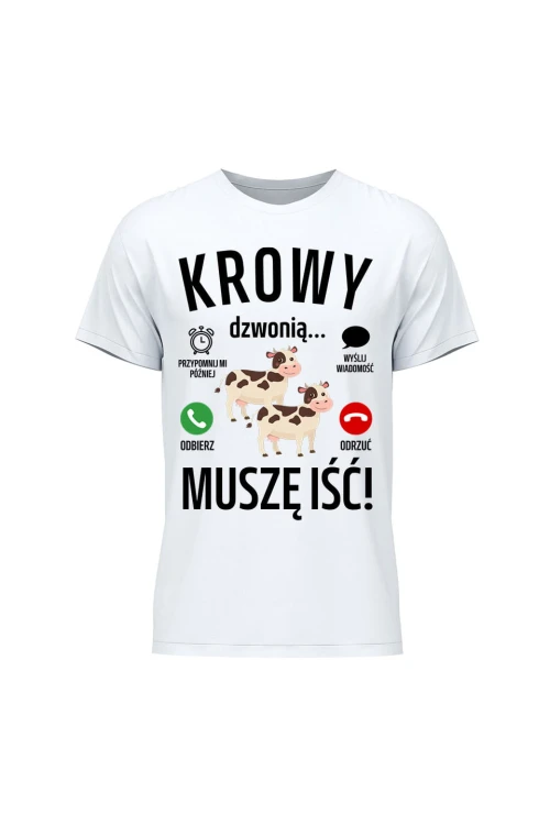 Koszulka męska Krowy dzwonią muszę iść - biała