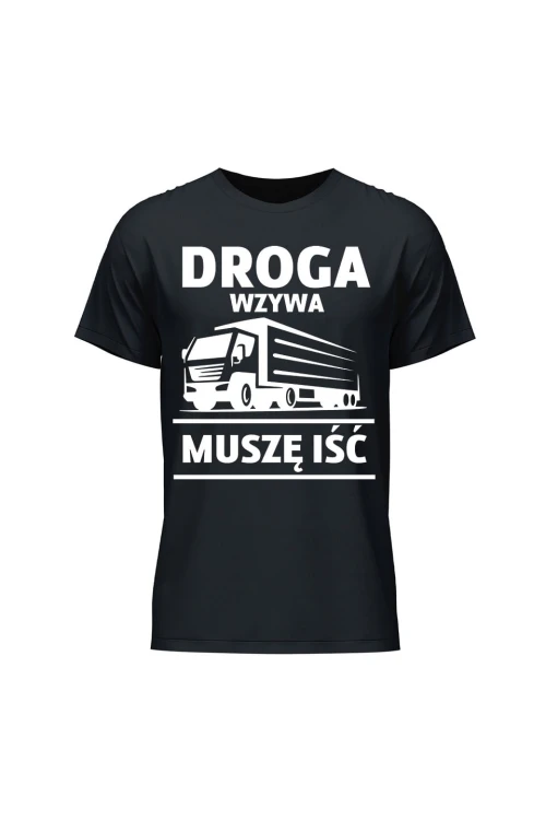 Koszulka męska Droga wzywa muszę iść - czarna