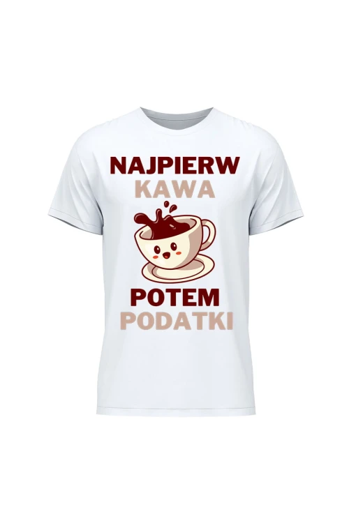 Koszulka męska Najpierw kawa potem podatki - biała