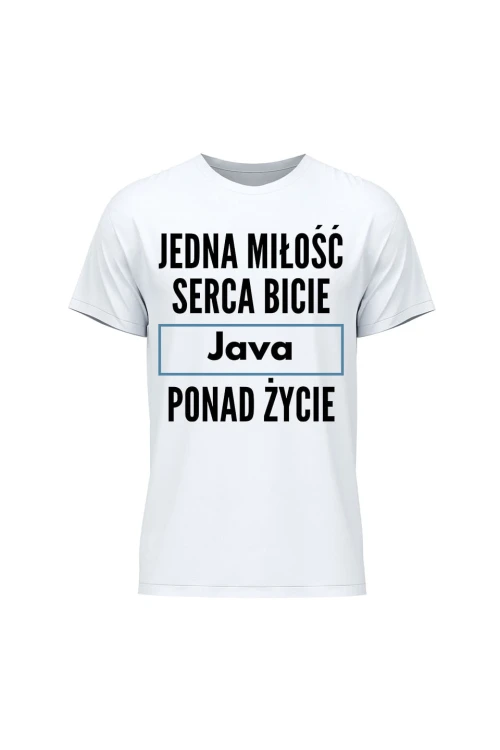Koszulka męska Jedna miłość serca bicie Java ponad życie - biała