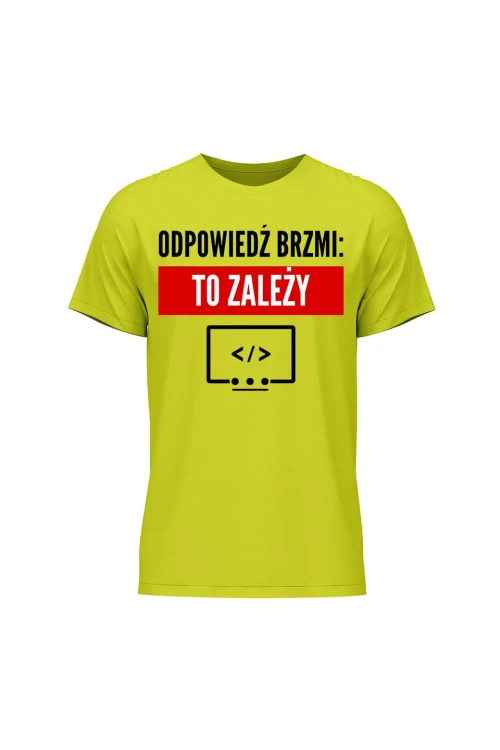 Koszulka męska Odpowiedź brzmi To zależy - limonka