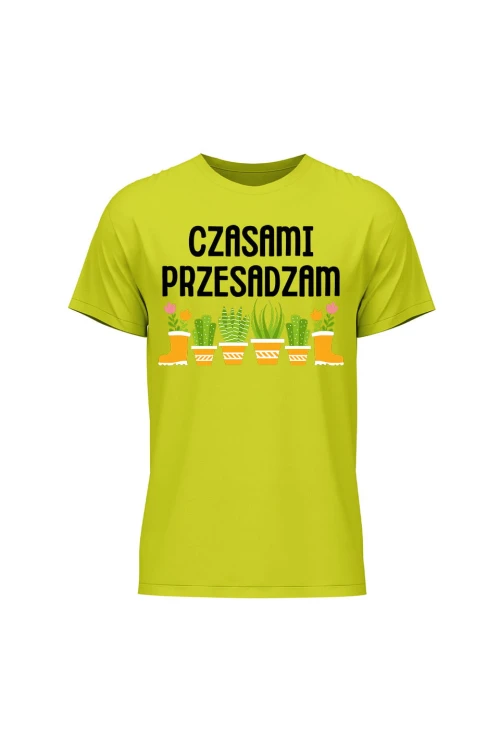 Koszulka męska Czasami przesadzam - limonka
