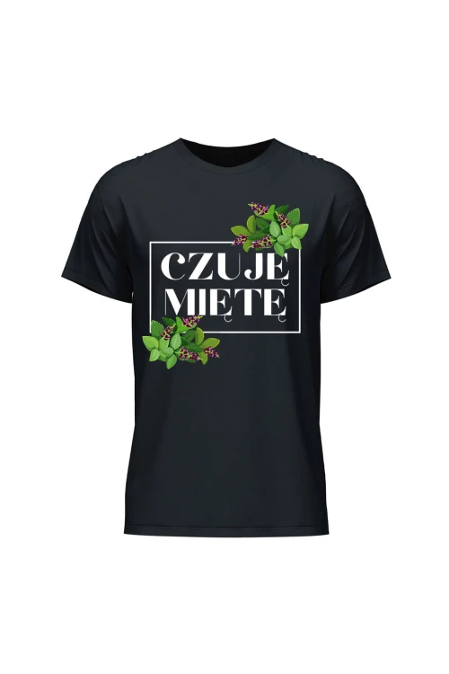 Koszulka męska Czuję miętę - czarna