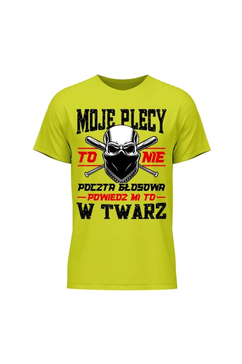 Koszulka męska Moje plecy to nie poczta głosowa - limonka