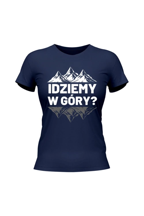 Koszulka damska Idziemy w góry - granatowa