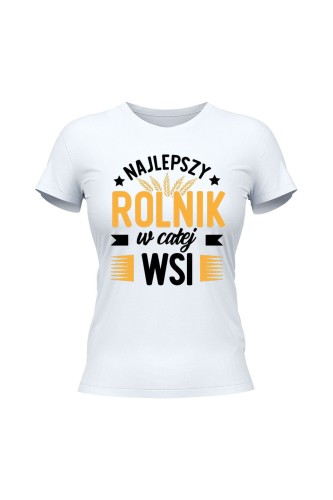 Koszulka damska Najlepszy rolnik w całej wsi - biała
