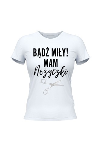 Koszulka damska Badź miły mam nożyczki - biała