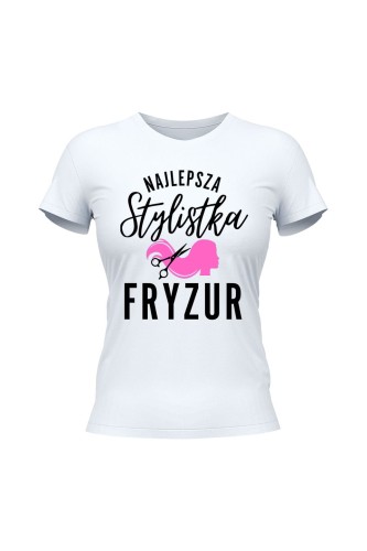 Koszulka damska Najlepsza stylistka fryzur - biała