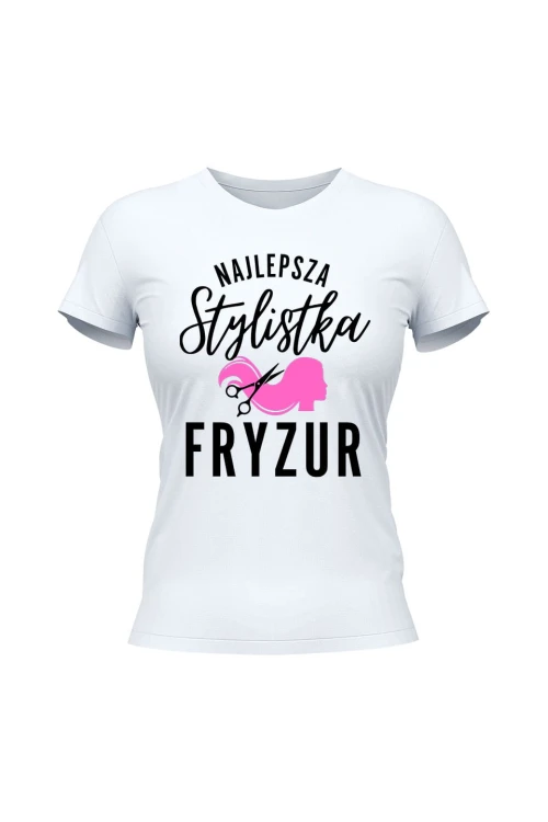 Koszulka damska Najlepsza stylistka fryzur - biała