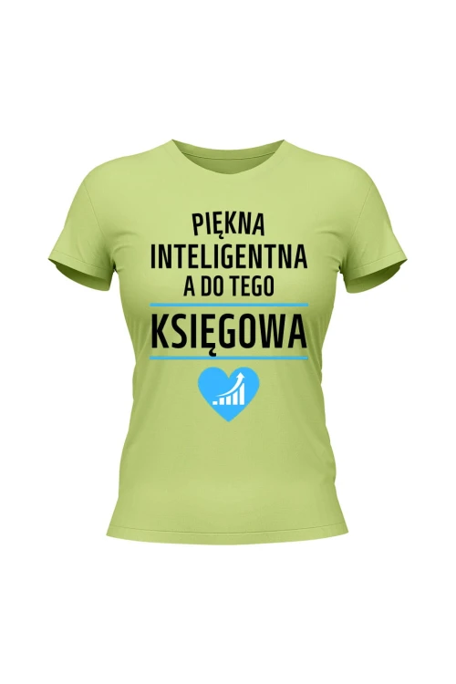 Koszulka damska Piękna inteligentna a do tego księgowa - limonka