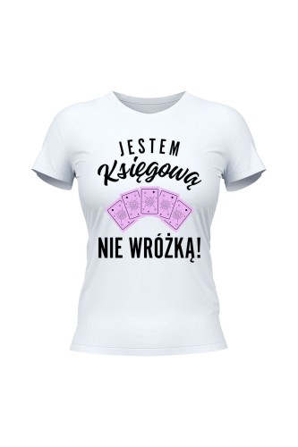 Koszulka damska Jestem księgową nie wróżką - biała